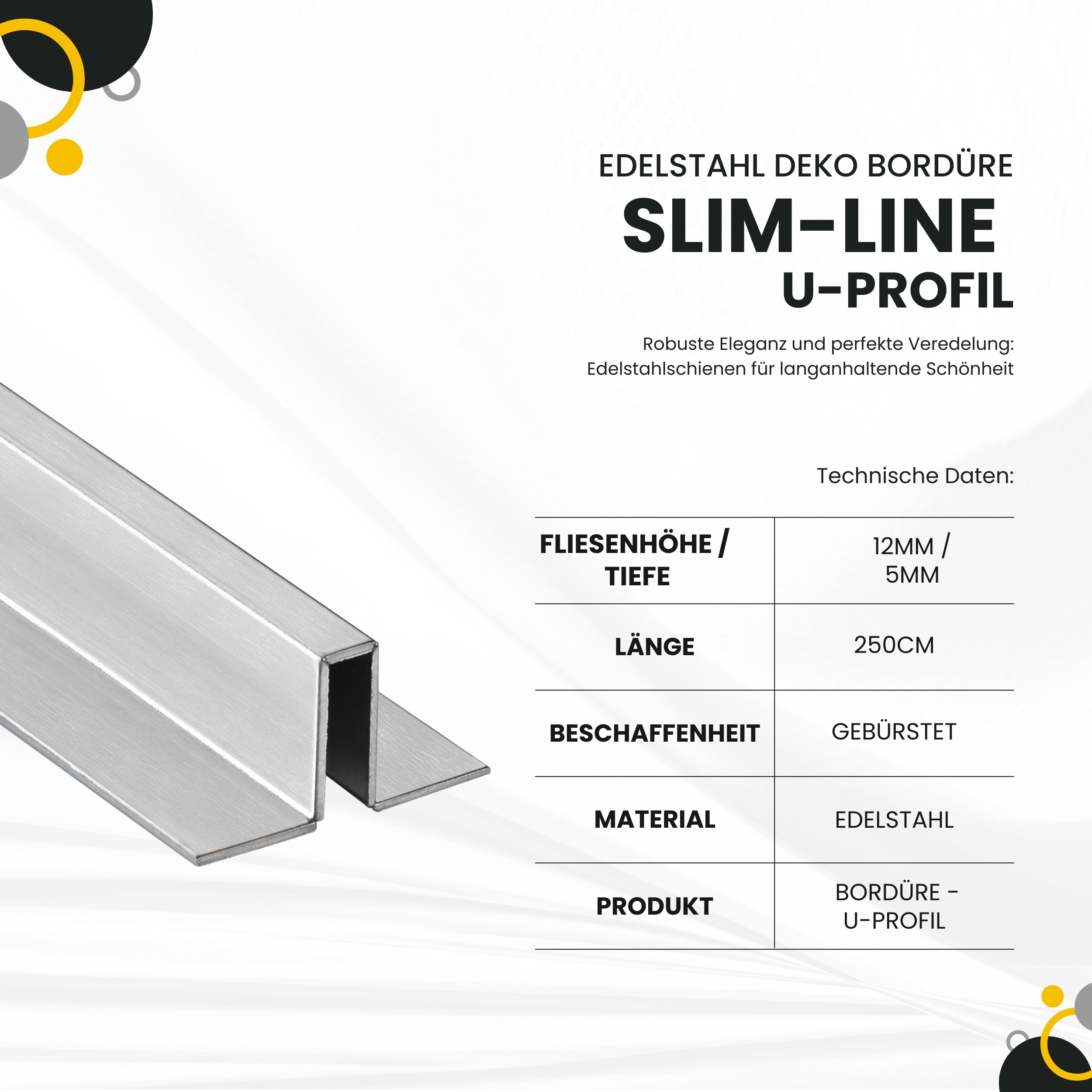 Slim-Line U-Profil Bordüre mit Schenkel Fliesenschiene Edelstahl V2A L250cm H12 gebürstet Slim-Line U-Profil Bordüre mit Schenkel Fliesenschiene Edelstahl V2A L250cm H12 gebürstet